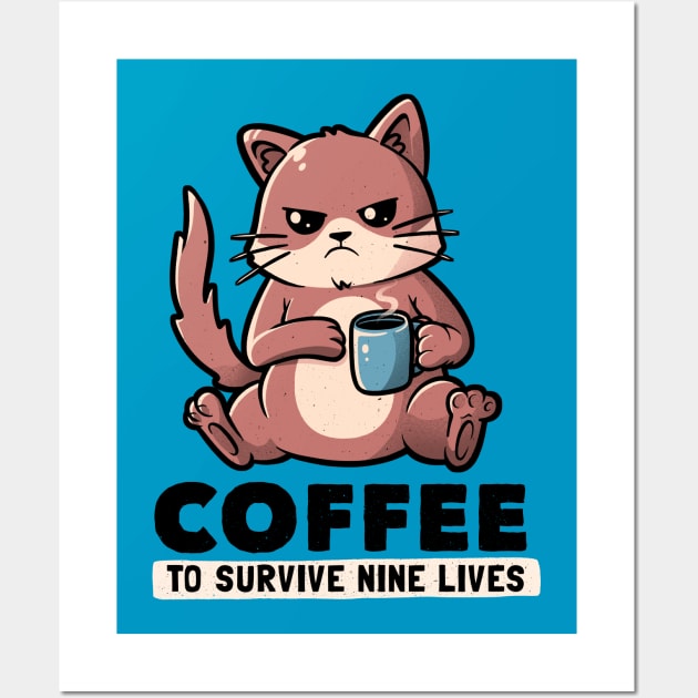 Coffee To Survive Nine Lives Funny Cute Cat Wall Art by eduely